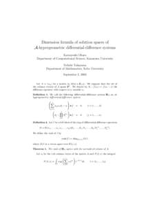 Dimension formula of solution spaces of A-hypergeometric differential-difference systems Katsuyoshi Ohara Department of Computational Science, Kanazawa University Nobuki Takayama Department of Mathematics, Kobe Universit
