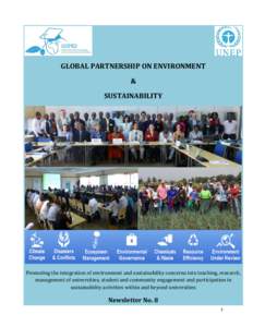 GLOBAL PARTNERSHIP ON ENVIRONMENT & SUSTAINABILITY Promoting the integration of environment and sustainability concerns into teaching, research, management of universities, student and community engagement and participat