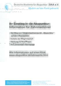 Deutsche Akademie für Akupunktur | DAA e.V. Medizin auf den Punkt gebracht. Ihr Einstieg in die Akupunktur: Information für Zahnmediziner – Der Weg zum Tätigkeitsschwerpunkt „Akupunktur”