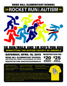 Rose Hill Elementary School F O R  Benefitting the Autism Society of America