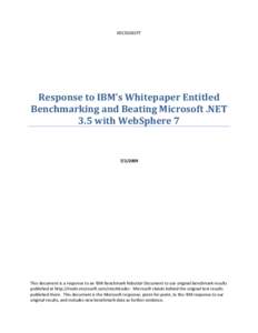 MICROSOFT  Response to IBM’s Whitepaper Entitled Benchmarking and Beating Microsoft .NET 3.5 with WebSphere 7