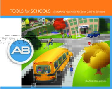 TOOLS for Schools  Everything You Need for Each Child to Succeed By Advanced Bionics