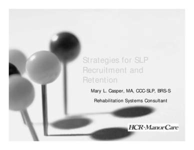 Strategies for SLP Recruitment and Retention