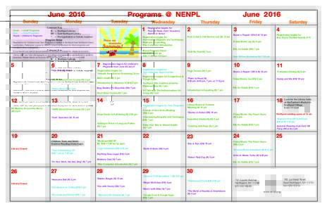 Sunday Green	 = Adult Programs Blue 	 = Teen Programs Purple = Children’s Programs  June 2016