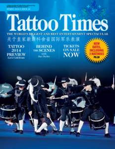 A PUBLICATION OF THE ROYAL NOVA SCOTIA INTERNATIONAL TATTOO SOCIETY SPRING 2014 • ISSUE 45  TattooTimes