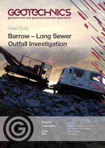 Case Study  Barrow – Long Sewer Outfall Investigation  Key facts: