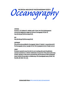 Oceanography THE OFFICIAL MAGAZINE OF THE OCEANOGRAPHY SOCIETY CITATION Jaccard, S.L., E.D. Galbraith, T.L. Frölicher, and N. GruberOcean (de)oxygenation across the last deglaciation: Insights for the future. Oc