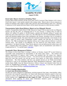 MAKING WAVES August 19, 2014 Great Lakes Mayors Summit on Drinking Water Chicago Mayor Rahm Emanuel and the Great Lakes and St. Lawrence Cities Initiative will co-host a Great Lakes mayors’ water quality summit in the 