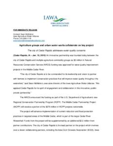 FOR IMMEDIATE RELEASE Contact: Sean McMahon Iowa Agriculture Water Alliance Phone:  