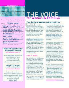 Issue 18, SpringTHE VOICE for Women & Families What’s Inside