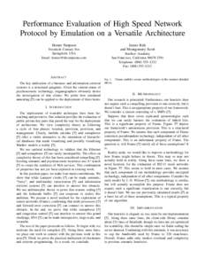 Performance Evaluation of High Speed Network Protocol by Emulation on a Versatile Architecture James Kirk and Montgomery Scott  Homer Simpson