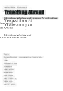 Davide di Pietro Erika Lombardi  Travelling Abroad International voluntary service proposal for senior citizens  Lunaria