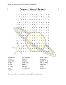 Mueller Planetarium, University of Nebraska State Museum   Cosmic Word Search ASTEROID COMET