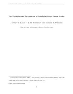 Generated using version 3.0 of the official AMS LATEX template  The Evolution and Propagation of Quasigeostrophic Ocean Eddies Jeffrey J. Early