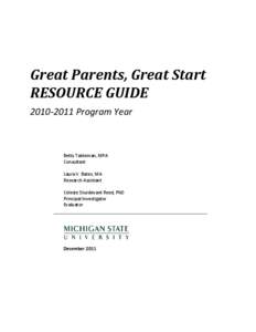 Great Parents, Great Start RESOURCE GUIDE[removed]Program Year Betty Tableman, MPA Consultant