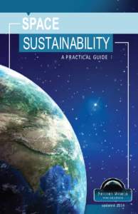 SPACE SUSTAINABILITY A PRACTICAL GUIDE updated 2014
