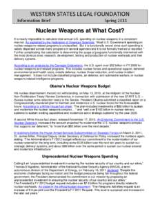 WESTERN STATES LEGAL FOUNDATION Information Brief Spring[removed]Nuclear Weapons at What Cost?