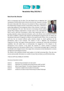 Newsletter May 2012 No 1 Note from the Director 2012 is an important year for Africa. The sixth Global Forum on Migration and Development (GFMD) will be held in Africa for the first time. Mauritius is hosting the event i