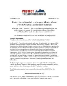 PRESS RELEASE  November 19, 2013 Protect the Adirondacks calls upon APA to release Forest Preserve classification materials