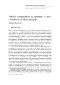 Empirical Issues in Syntax and Semantics 8 O. Bonami & P. Cabredo Hofherr (eds, pp. 267–286 http://www.cssp.cnrs.fr/eiss8 Phrasal comparatives in Japanese: A measure function-based analysis Yusuke Kubota∗