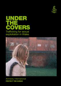 under the covers Trafficking for sexual exploitation in Wales