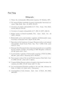 Paul Yang Bibliography 1. Thesis, On a holomorphic differerential equation, UC Berkeley, 1973.
