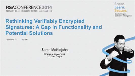 Rethinking Verifiably Encrypted Signatures: A Gap in Functionality and Potential Solutions SESSION ID:  •