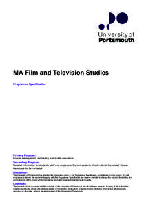 MA Film and Television Studies Programme Specification EDM-DJPrimary Purpose: Course management, monitoring and quality assurance.