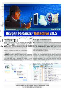July 19, 2016  Release notes Oxygen Forensic® Detective v.8.5 iCloud Applications