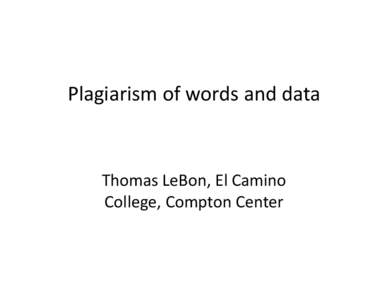 Microsoft PowerPoint - Plagiarism of words and data T LeBon ACS MarchRead-Only] [Compatibility Mode]