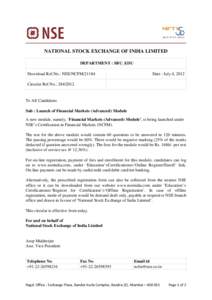 NATIONAL STOCK EXCHANGE OF INDIA LIMITED DEPARTMENT : SBU_EDU Download Ref.No.: NSE/NCFM[removed]Date : July 4, 2012