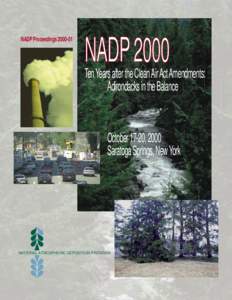 NADP Proceedings[removed]NADP 2000 Ten Years after the Clean Air Act Amendments: Adirondacks in the Balance