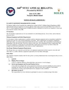 160th NYYC ANNUAL REGATTA Presented by ROLEX June 13-15, 2014 Newport, Rhode Island NOTICE OF RACE ADDENDUM 1 US SAFETY EQUIPMENT REQUIREMENTS (USSER)