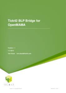 Tick42 BLP Bridge for OpenMAMA Version: [removed]Tom Doust