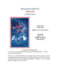 Discussion	
  Guide	
  for	
   Wish	
  Girl	
   by	
  Nikki	
  Loftin	
      	
  
