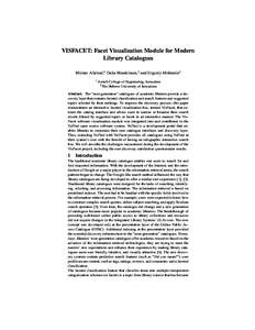 VISFACET: Facet Visualization Module for Modern Library Catalogues Miriam Allalouf,1 Dalia Mendelsson,2 and Evgeniy Mishustin1 1 Azrieli 2 The