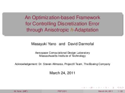 An Optimization-based Framework   for Controlling Discretization Error   through Anisotropic h-Adaptation
