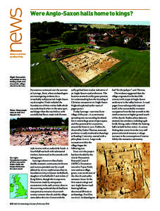 news  Were Anglo-Saxon halls home to kings? News is written by Mike Pitts