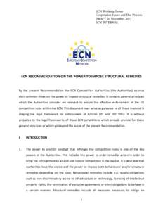ECN Working Group Cooperation Issues and Due Process DRAFT 20 November 2013 ECN INTERNAL  ECN RECOMMENDATION ON THE POWER TO IMPOSE STRUCTURAL REMEDIES