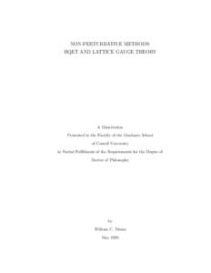 NON-PERTURBATIVE METHODS: HQET AND LATTICE GAUGE THEORY A Dissertation Presented to the Faculty of the Graduate School of Cornell University