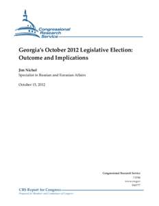 Georgia’s October 2012 Legislative Election: Outcome and Implications