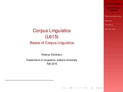 Corpus Linguistics Basics of Corpus Linguistics Representativeness Balance Sampling