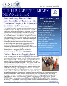 CCSU ELIHU BURRITT LIBRARY NEWSLETTER Fall 2015 Volume 20, Number 1  Elihu burritt library