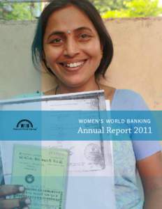 Women’s World Banking  Annual Report 2011 The mission of the Women’s World Banking global network is to expand the economic assets, participation