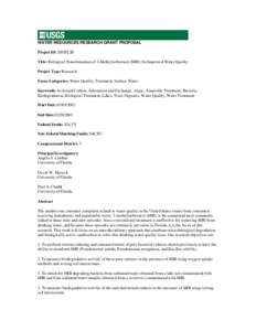 WATER RESOURCES RESEARCH GRANT PROPOSAL Project ID: 2002FL2B Title: Biological Transformation of 2-Methylisoborneol (MIB) for Improved Water Quality Project Type: Research Focus Categories: Water Quality, Treatment, Surf