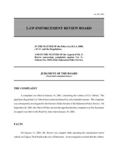 No[removed]LAW ENFORCEMENT REVIEW BOARD IN THE MATTER OF the Police Act, R.S.A. 2000, c.P-17, and the Regulations.