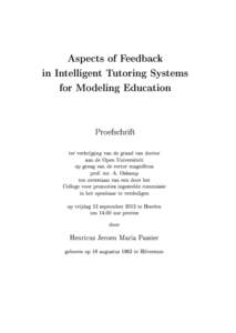 Aspects of Feedback in Intelligent Tutoring Systems for Modeling Education Proefschrift ter verkrijging van de graad van doctor