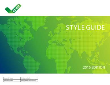 STYLE GUIDEEDITION Author: M. Bower  P7, Issue 1, Rev 1
