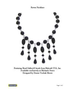 Raven Necklace  Featuring Bead Gallery® beads from Halcraft USA, Inc. Available exclusively at Michaels Stores Designed by Denise Yezbak Moore