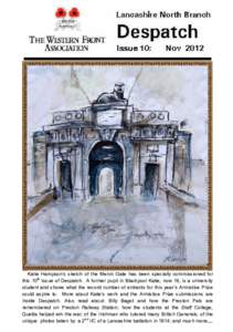 Katie Hampson’s sketch of the Menin Gate has been specially commissioned for this 10th Issue of Despatch. A former pupil in Blackpool Katie, now 19, is a university student and shows what the record number of entrants 